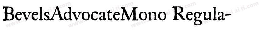 BevelsAdvocateMono Regula字体转换